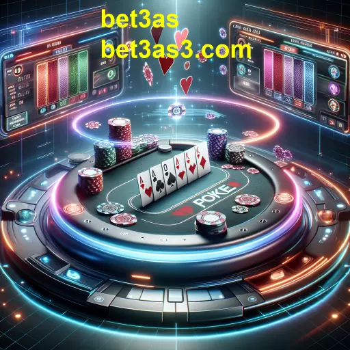 Poker Online no bet3as: Diversão e Estratégia a um Clique